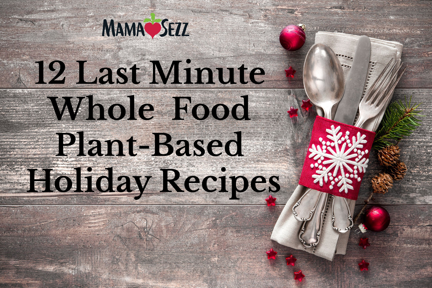 whole food plant based recipes mamasezz foods